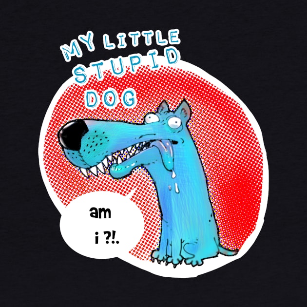 my little stupid dog funny cartoon by anticute